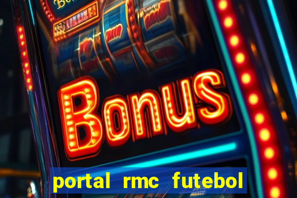 portal rmc futebol ao vivo